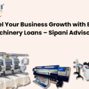Top 7 Ways to Get Machinery Loans for Small & Medium Businesses